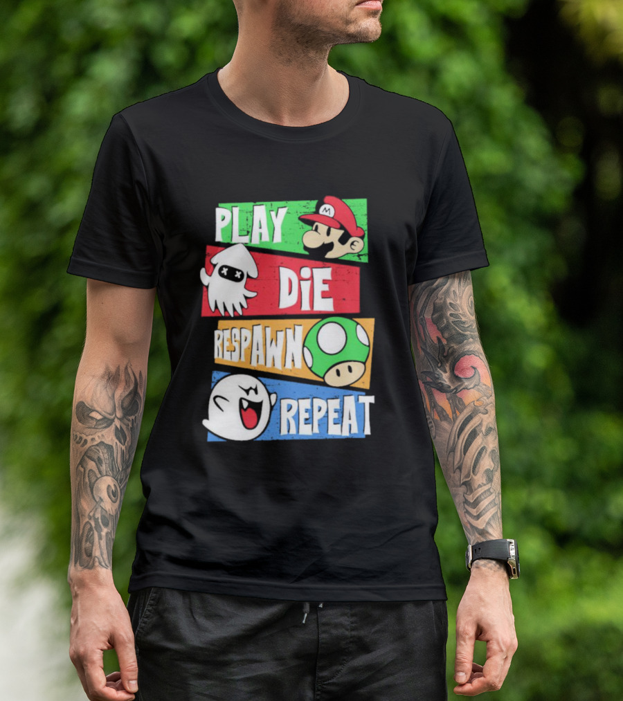 Play Die Respawn Repeat Super Mario Gamer's Life T-Shirt