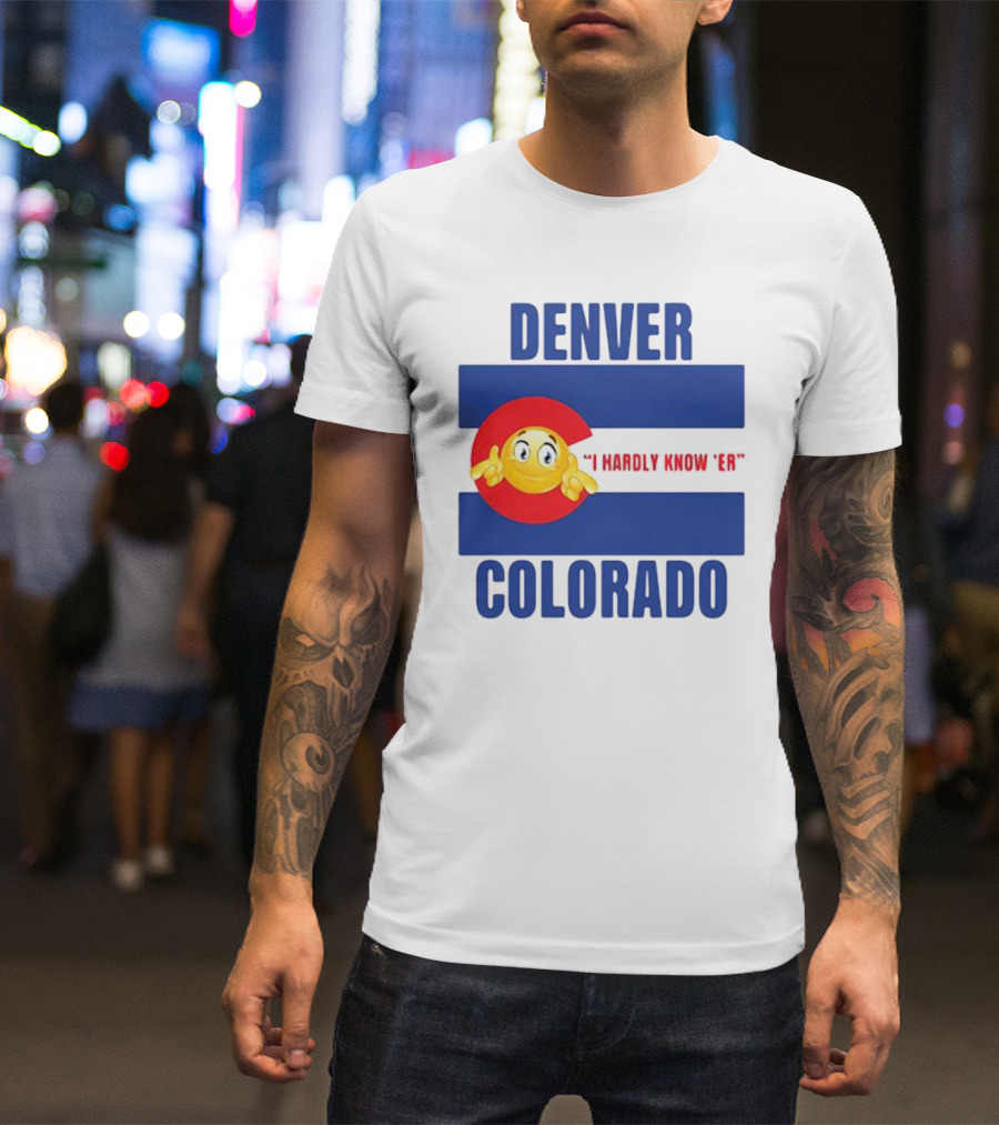 Denver Colorado I Hardly Know 'Er Emoji Thumbs Up T-Shirt