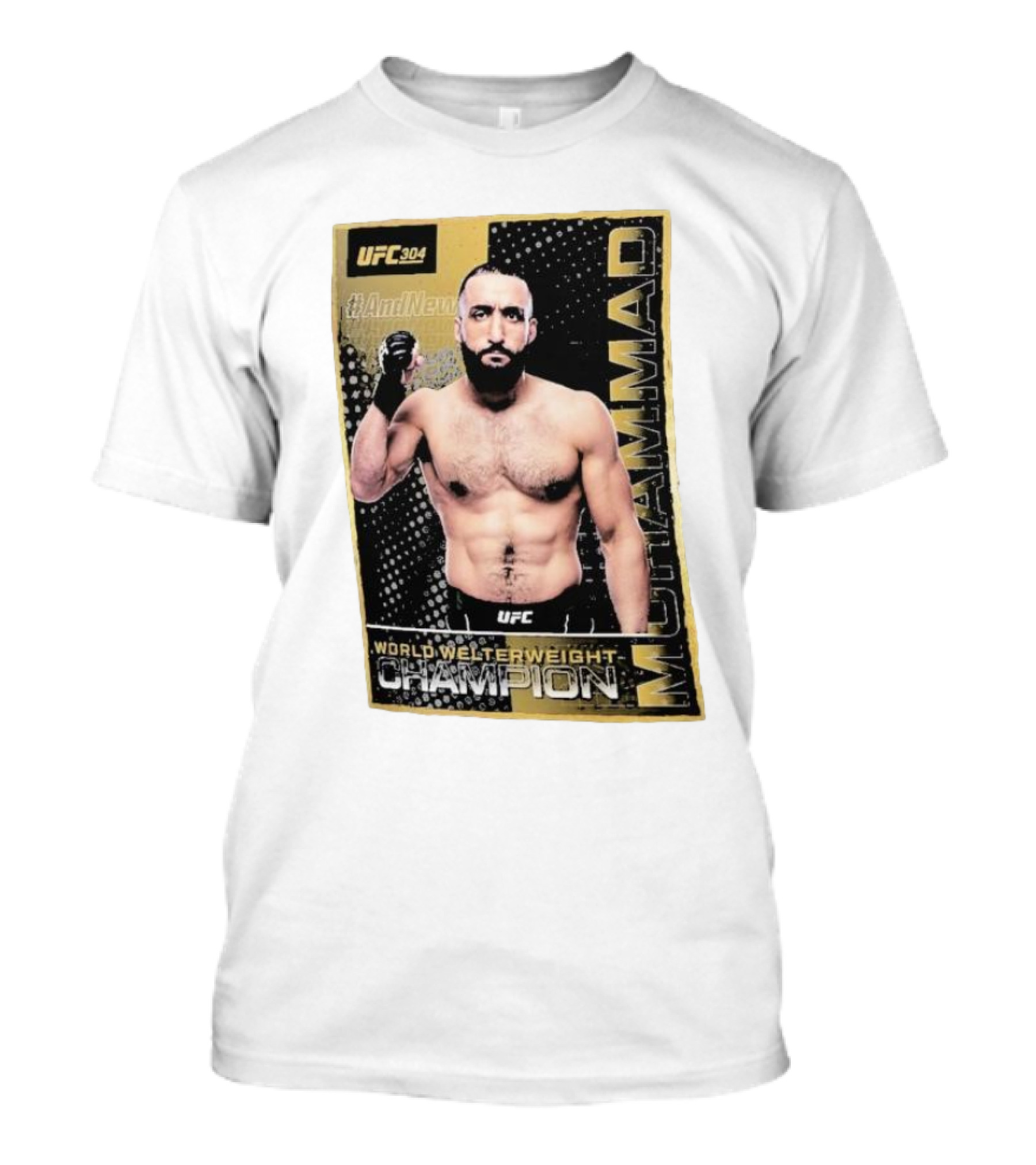 UFC 304 Belal Muhammad World Welterweight Champion And New T-Shirt