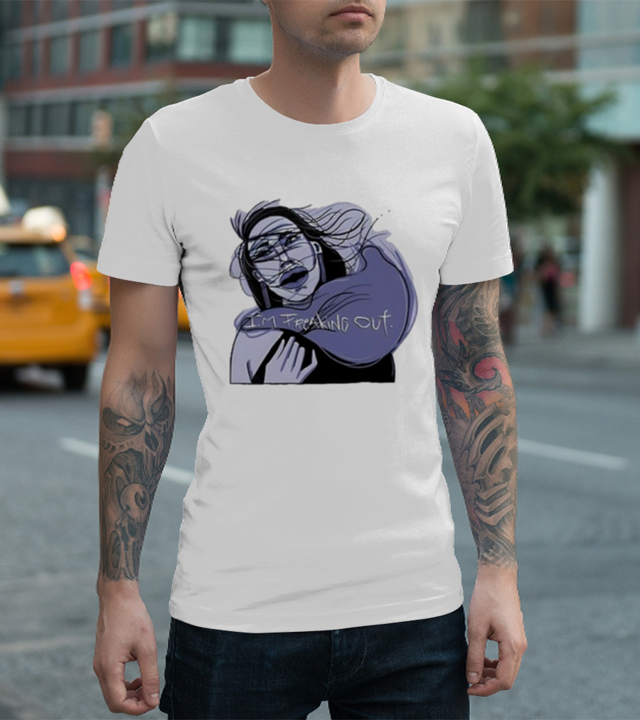 I'm Freaking Out Artistic Expression In Emotional Turmoil T-Shirt