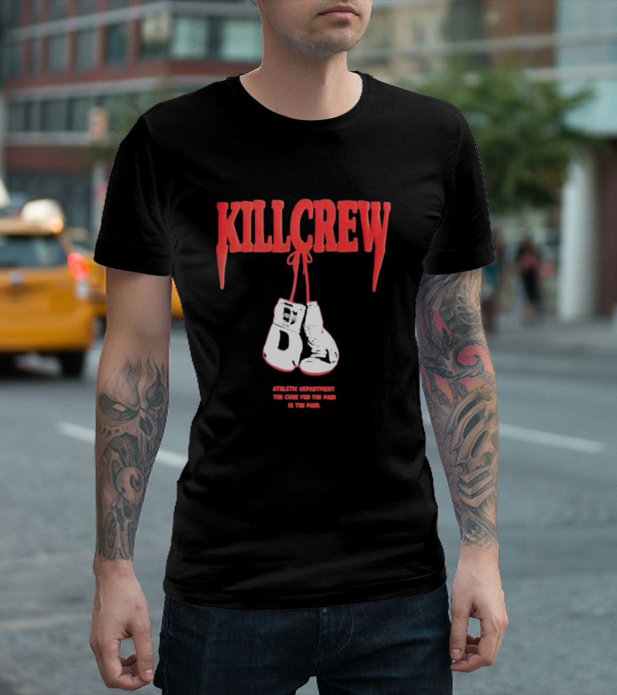 Kll Crew Killcrew Athletic Department The Cure For The Pain Boxing Gloves T-Shirt