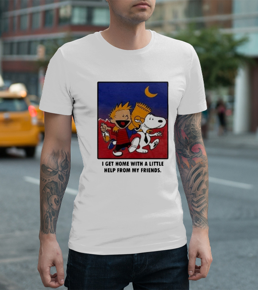 I Get Home With A Little Help From My Friends Calvin and Hobbes Bart Simpson Snoopy Moon T-Shirt
