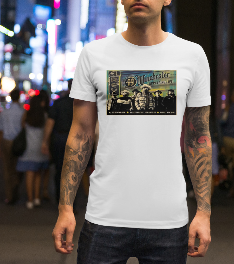 49 Winchester Appearing Live August 5th 2024 W/ Kelsey Waldon El Rey Theatre Los Angeles T-Shirt