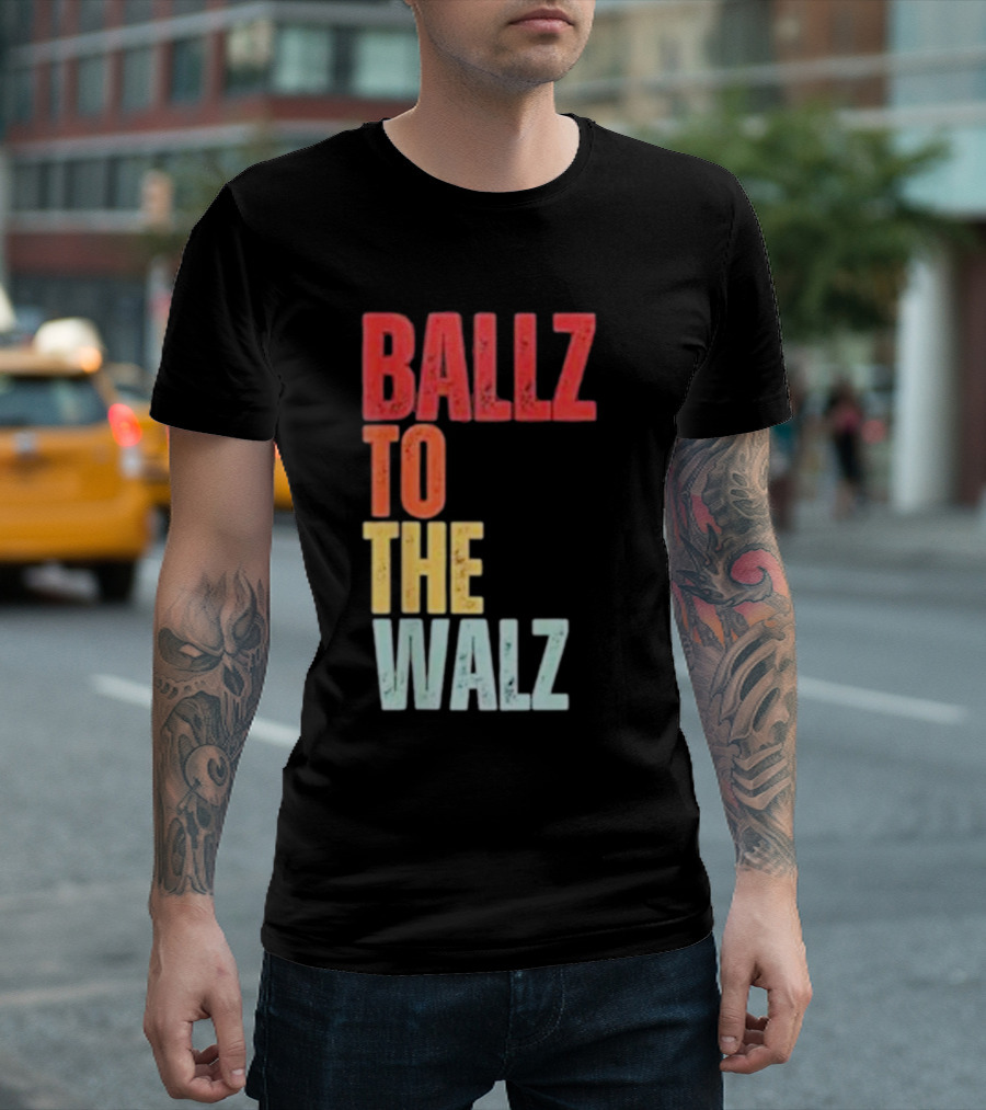 Ballz To The Walz T-Shirt