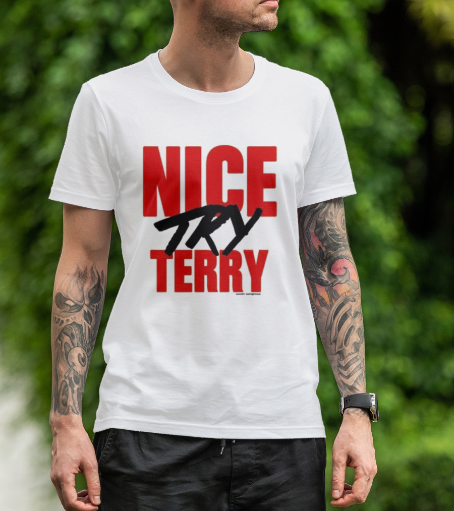 Nice Try Terry Text T-Shirt