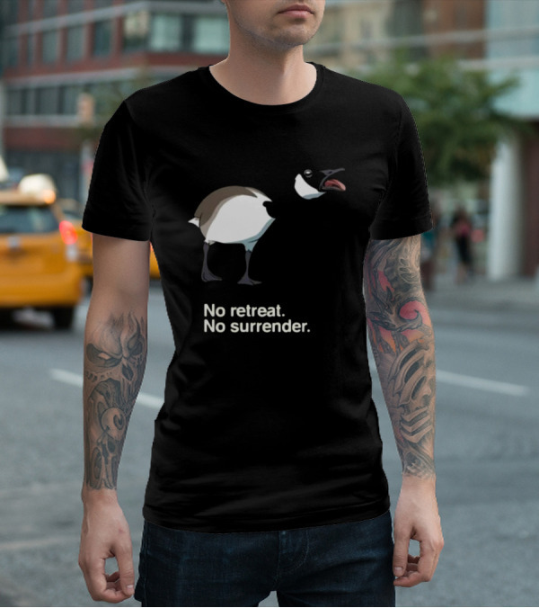 No Retreat No Surrender Goose T-Shirt