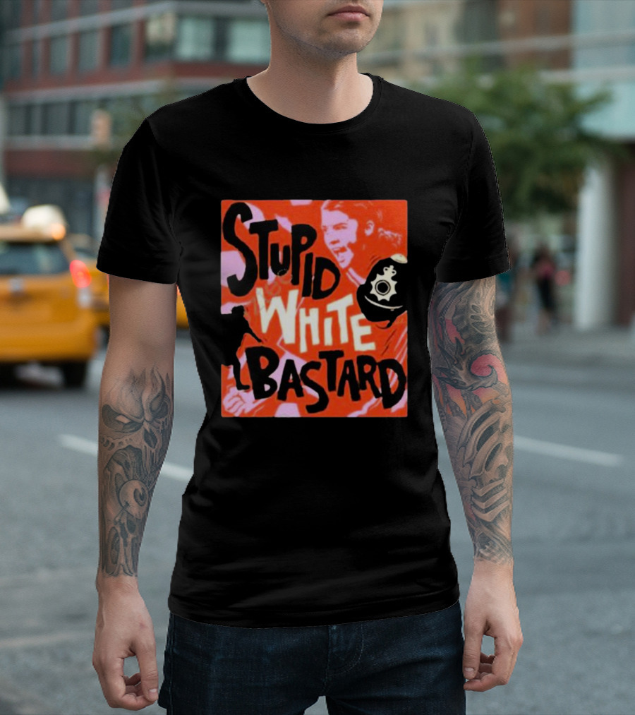 Nordacious Stupid White Bastard Red And Black Text T-Shirt