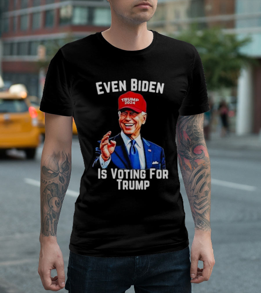 Even Biden Is Voting For Trump 2024 Wearing Trump Hat T-Shirt