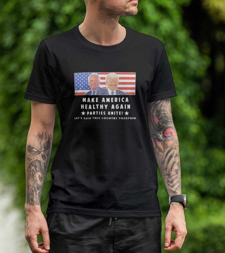 Make America Healthy Again Parties Unite Let's Save This Country Together Flag Background T-Shirt