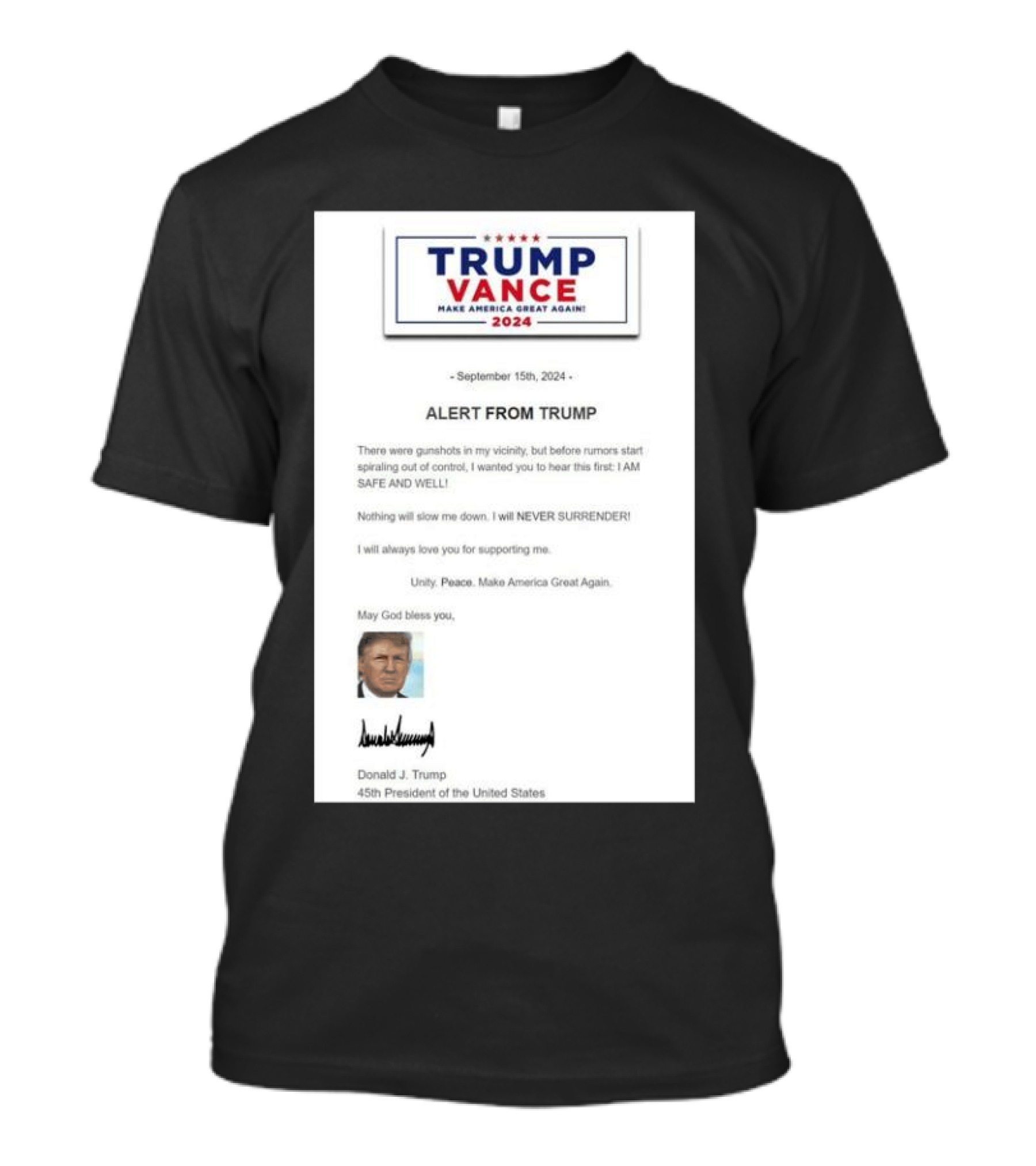 Trump Vance 2024 Make America Great Again Alert From Trump Safe And Well September 15th T-Shirt