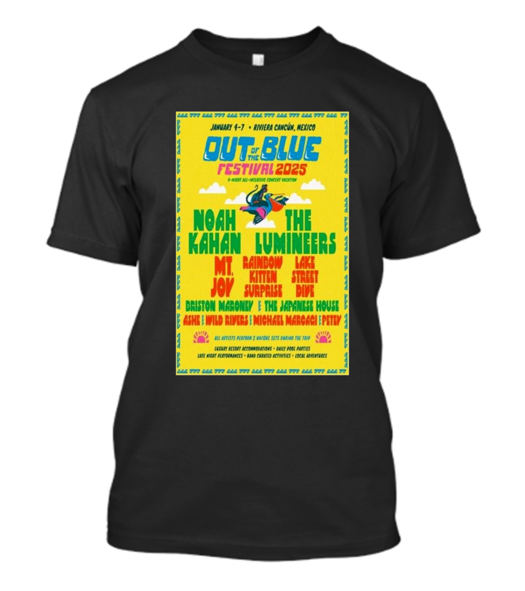 Out Of The Blue Festival 2025 Riviera Cancun Mexico Noah Kahan The Lumineers Mt. Joy Rainbow Kitten Surprise January 4-7 T-Shirt