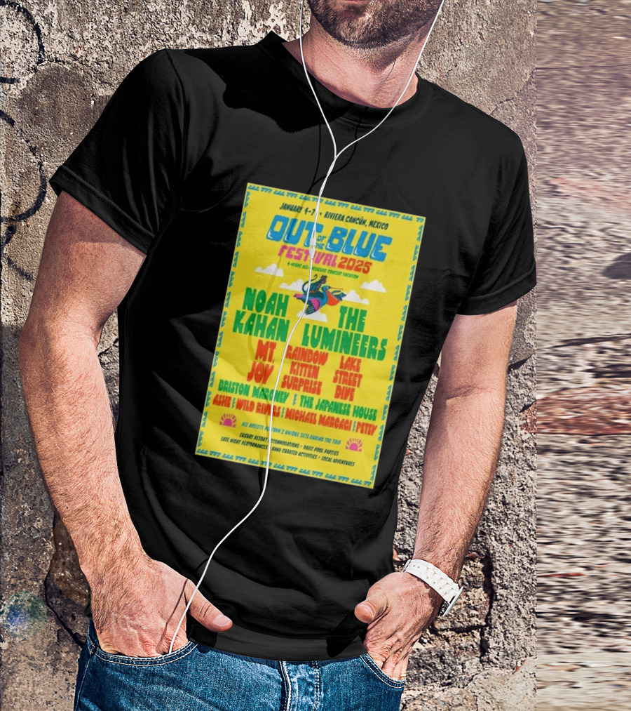 Out Of The Blue Festival 2025 Riviera Cancun Mexico Noah Kahan The Lumineers Mt. Joy Rainbow Kitten Surprise January 4-7 T-Shirt