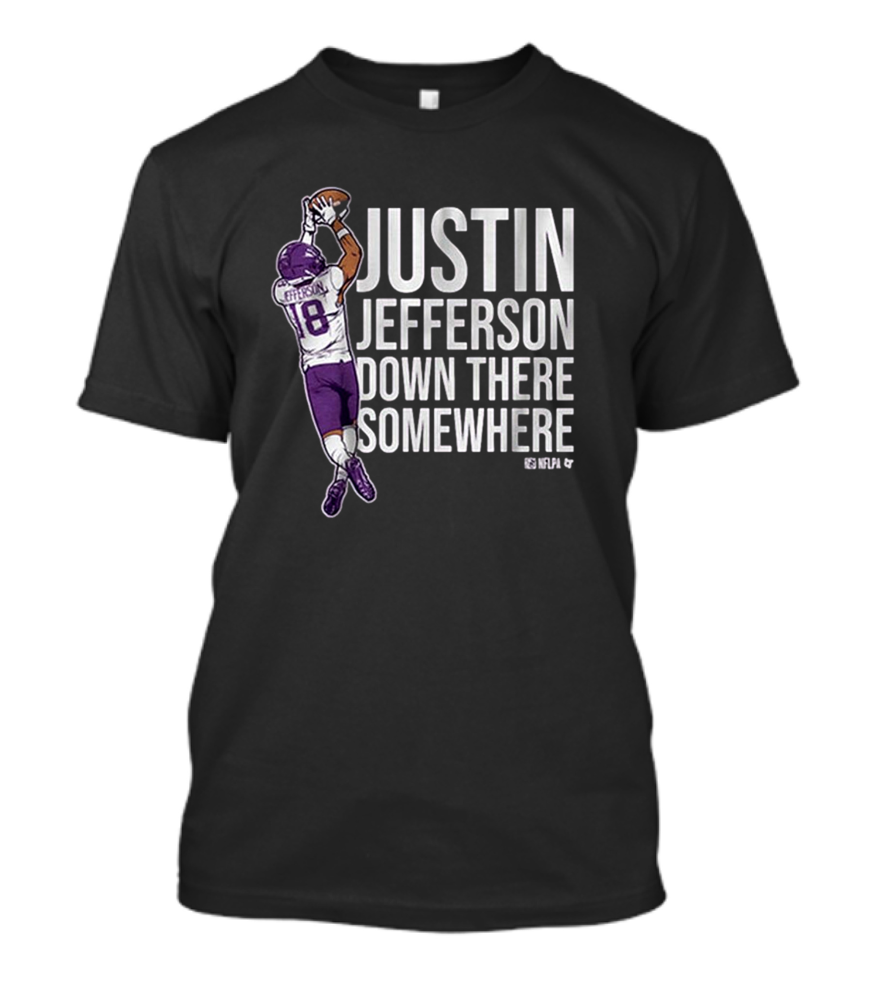 Justin Jefferson Down There Somewhere Minnesota Vikings NFL Players Association T-Shirt