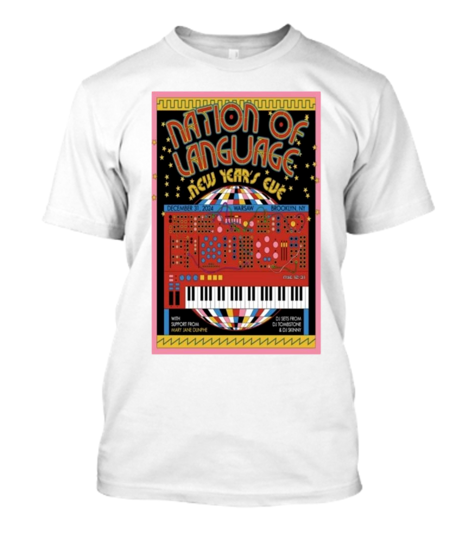 Nation Of Language New Year’s Eve December 31 2024 Warsaw Brooklyn NY T-Shirt