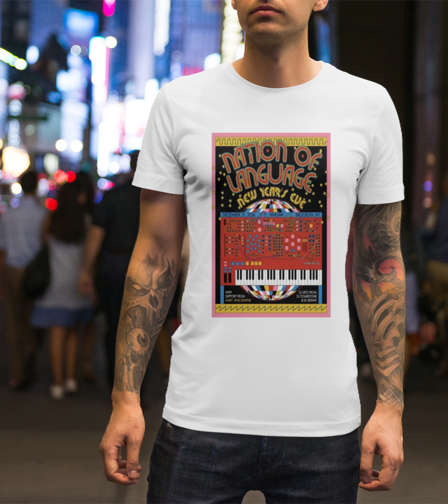 Nation Of Language New Year’s Eve December 31 2024 Warsaw Brooklyn NY T-Shirt