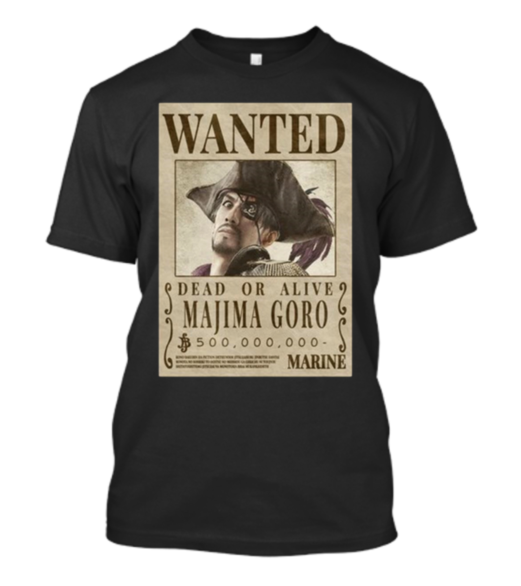 Wanted Poster Dead Or Alive Majima Goro Marine 500,000,000 T-Shirt