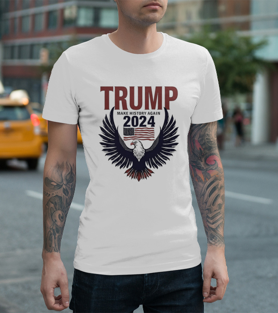 Trump Make History Again 2024 American Eagle Flag T-Shirt