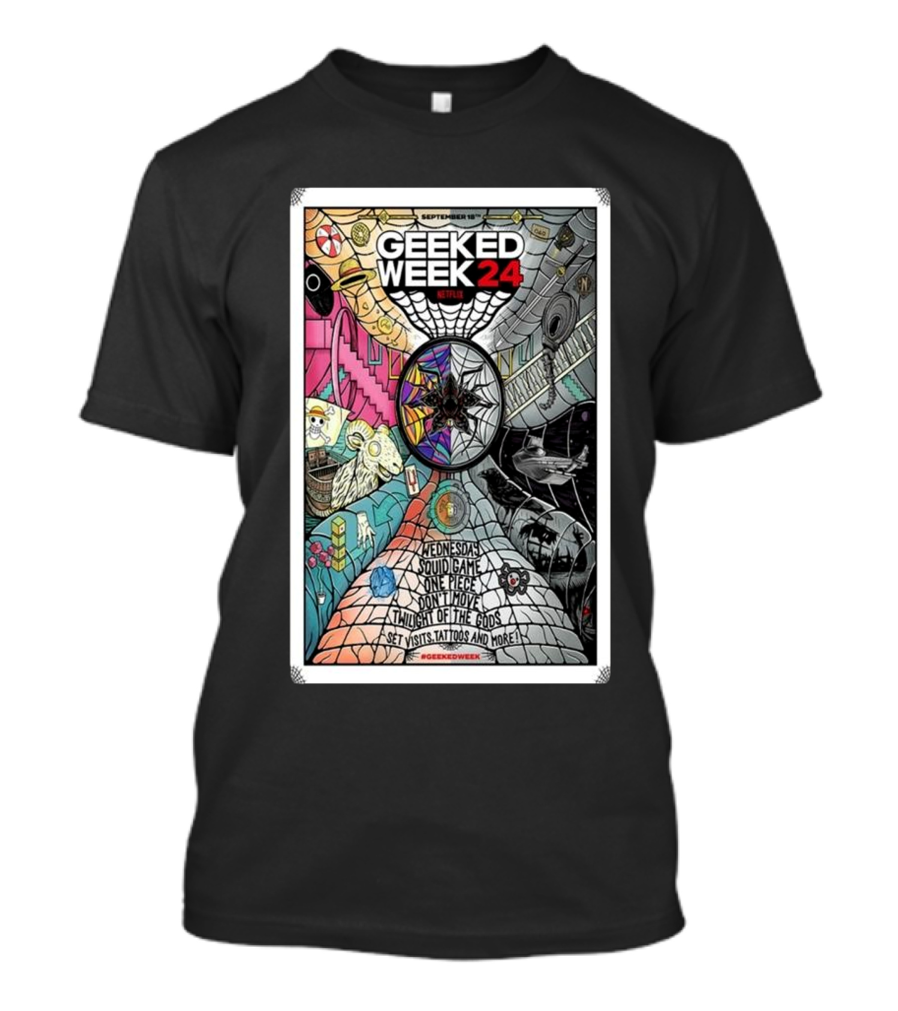 Geeked Week 24 Netflix September 18 2024 Wednesday Squid Game One Piece Stranger Things Masters Of The Universe Tomb Raider Zack Snyder's Space Opera Illuminated T-Shirt