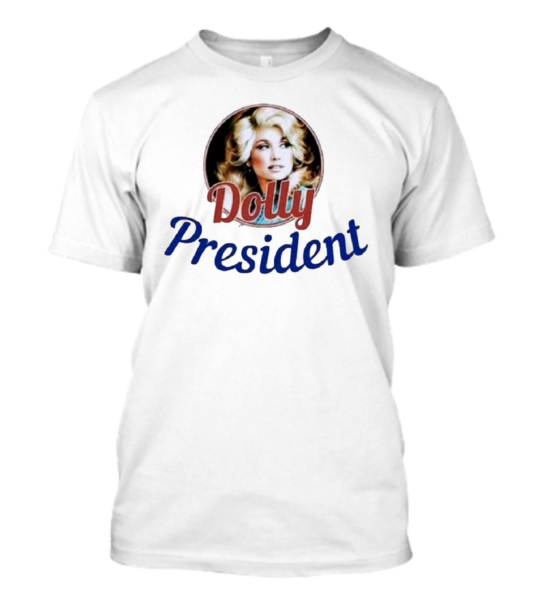 Dolly President T-Shirt