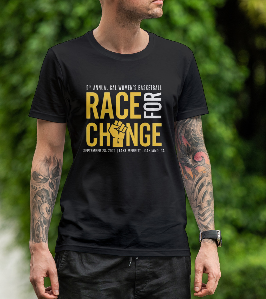 5th Annual Cal Women’s Basketball Race For Change September 28 2024 Lake Merritt Oakland CA T-Shirt