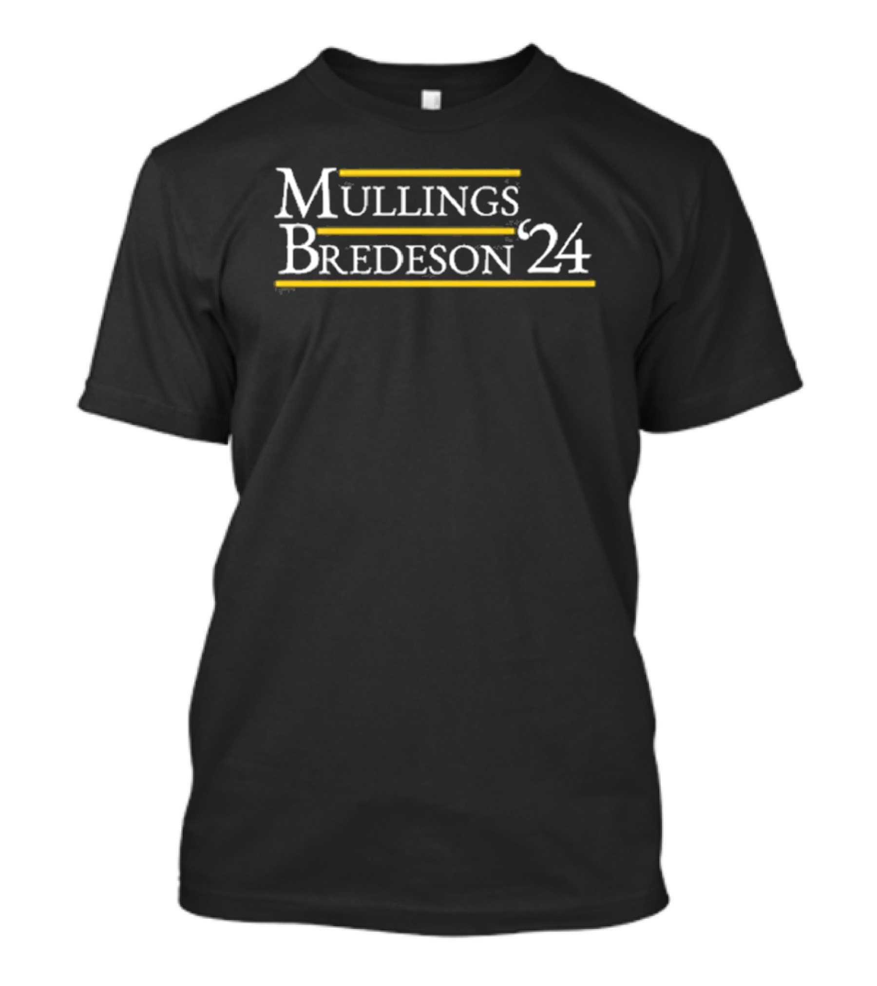 Mullings Bredeson ’24 Campaign Style Election T-Shirt