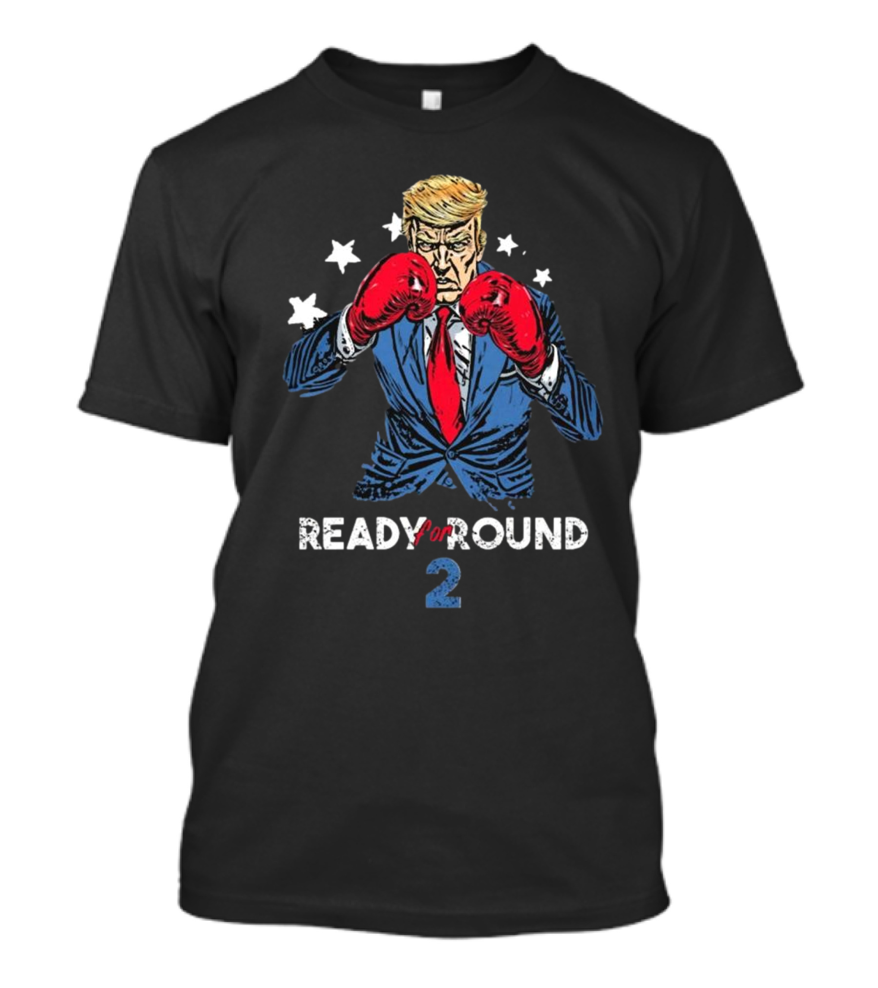 Ready For Round 2 The Trump Comeback T-Shirt
