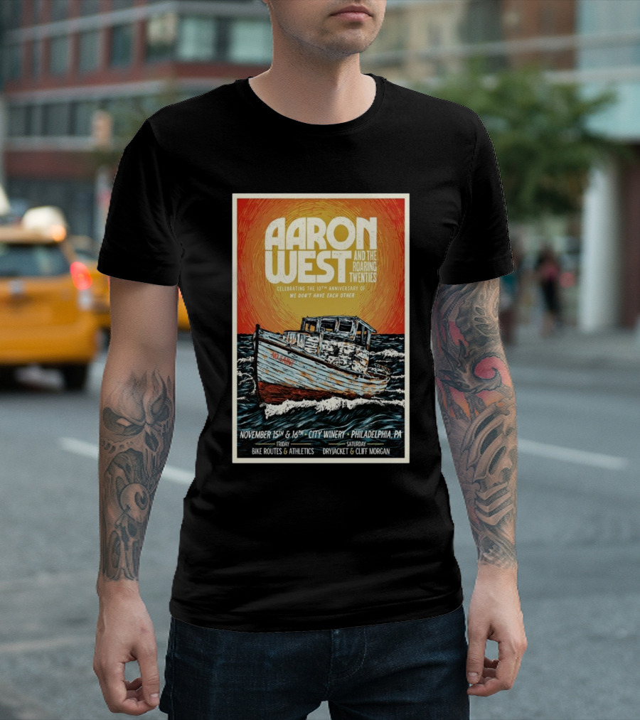 Aaron West And The Roaring Twenties 10th Anniversary Nov 15-16 2024 City Winery Philadelphia PA Featuring Bike Routes Dryjacket Cliff Morgan T-Shirt