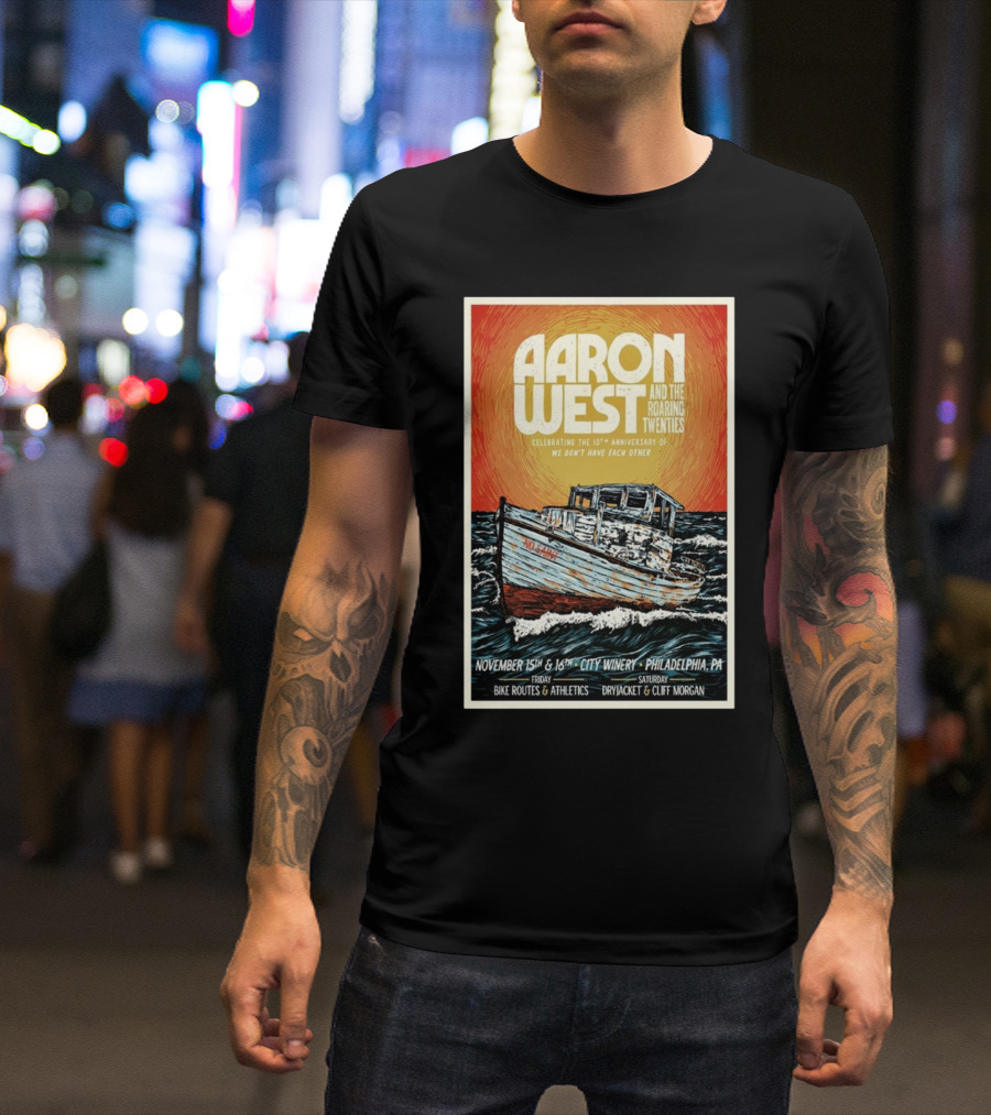 Aaron West And The Roaring Twenties 10th Anniversary Nov 15-16 2024 City Winery Philadelphia PA Featuring Bike Routes Dryjacket Cliff Morgan T-Shirt