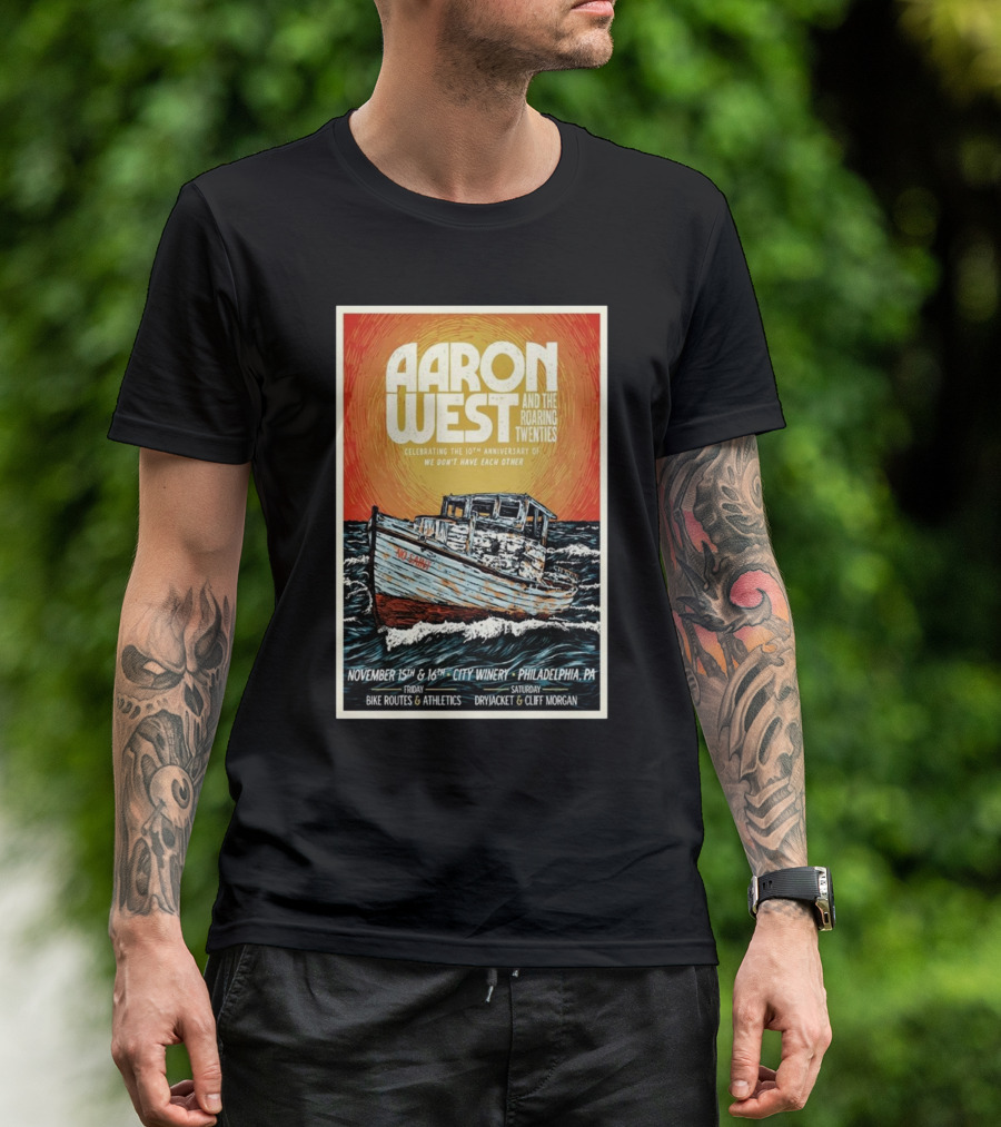 Aaron West And The Roaring Twenties 10th Anniversary Nov 15-16 2024 City Winery Philadelphia PA Featuring Bike Routes Dryjacket Cliff Morgan T-Shirt