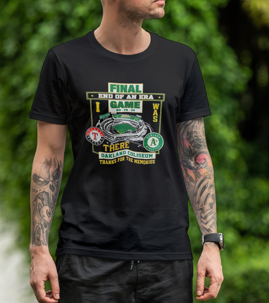 Final End Of An Era Game Texas Rangers Vs Oakland Athletics Oakland Coliseum Thanks For The Memories 09-26-24 T-Shirt