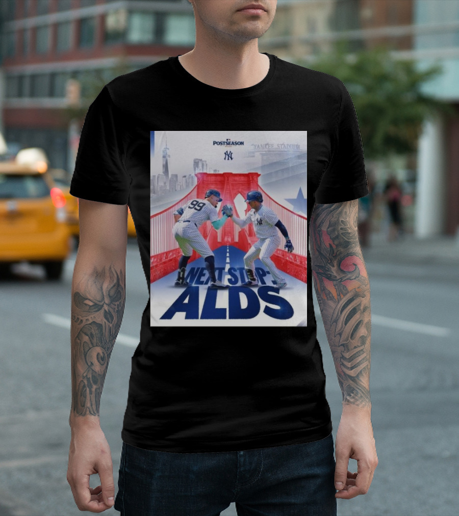 New York Yankees Postseason 2024 Next Stop ALDS T-Shirt