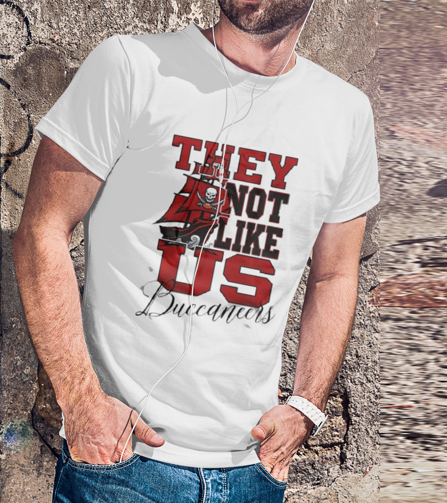 They Not Like Us Buccaneers T-Shirt