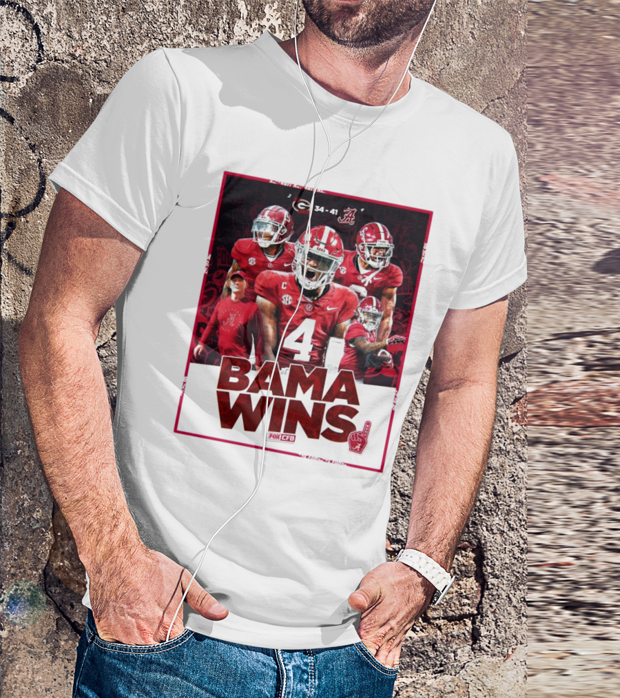 Bama Wins Alabama Crimson Tide 41-34 Georgia Bulldogs Fox CFB T-Shirt