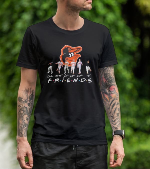Friends Baltimore Orioles Baseball Players With Signatures T-Shirt