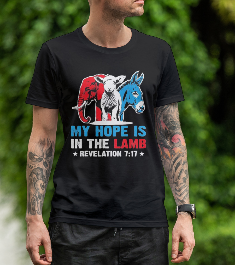 My Hope Is In The Lamb Revelation 7:17 Christian Humor Elephant Donkey T-Shirt