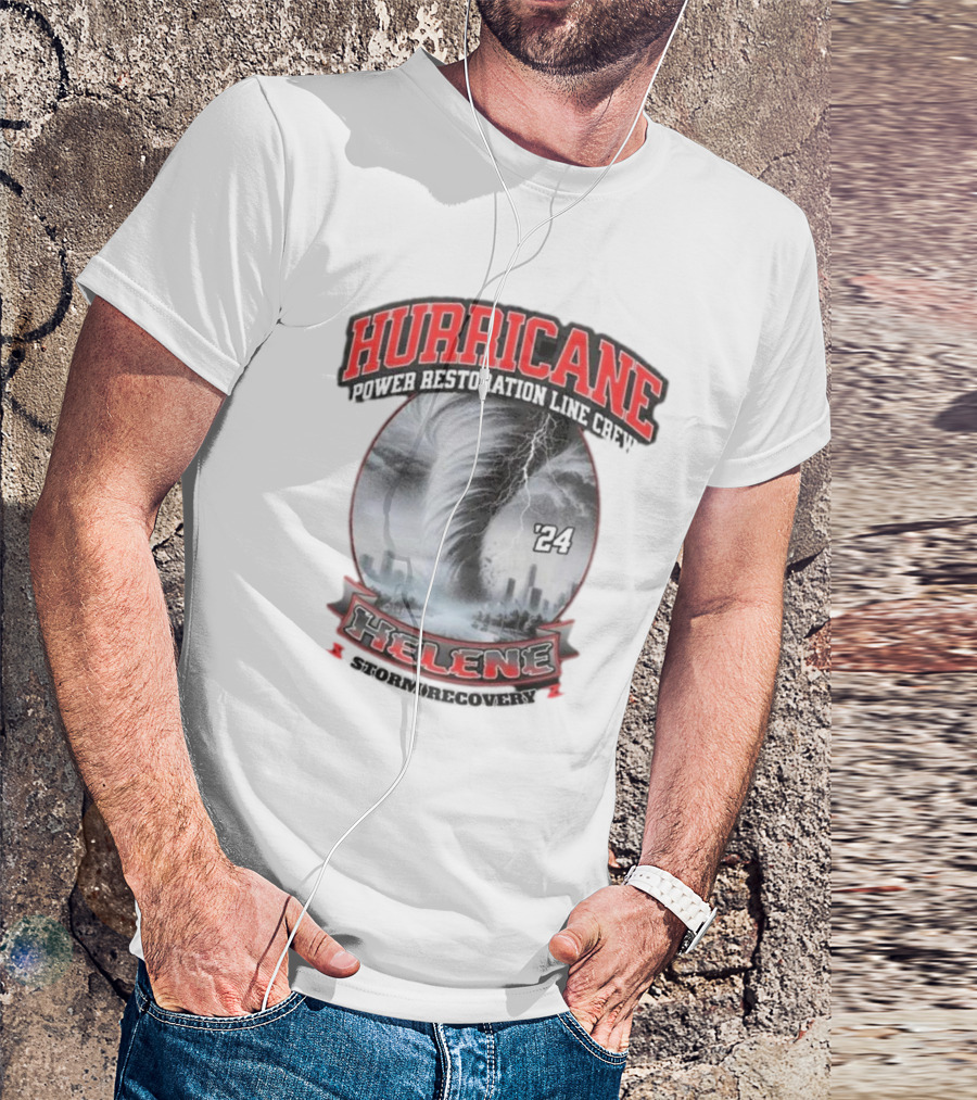 Hurricane Helene Storm Recovery Power Restoration Line Crew '24 T-Shirt