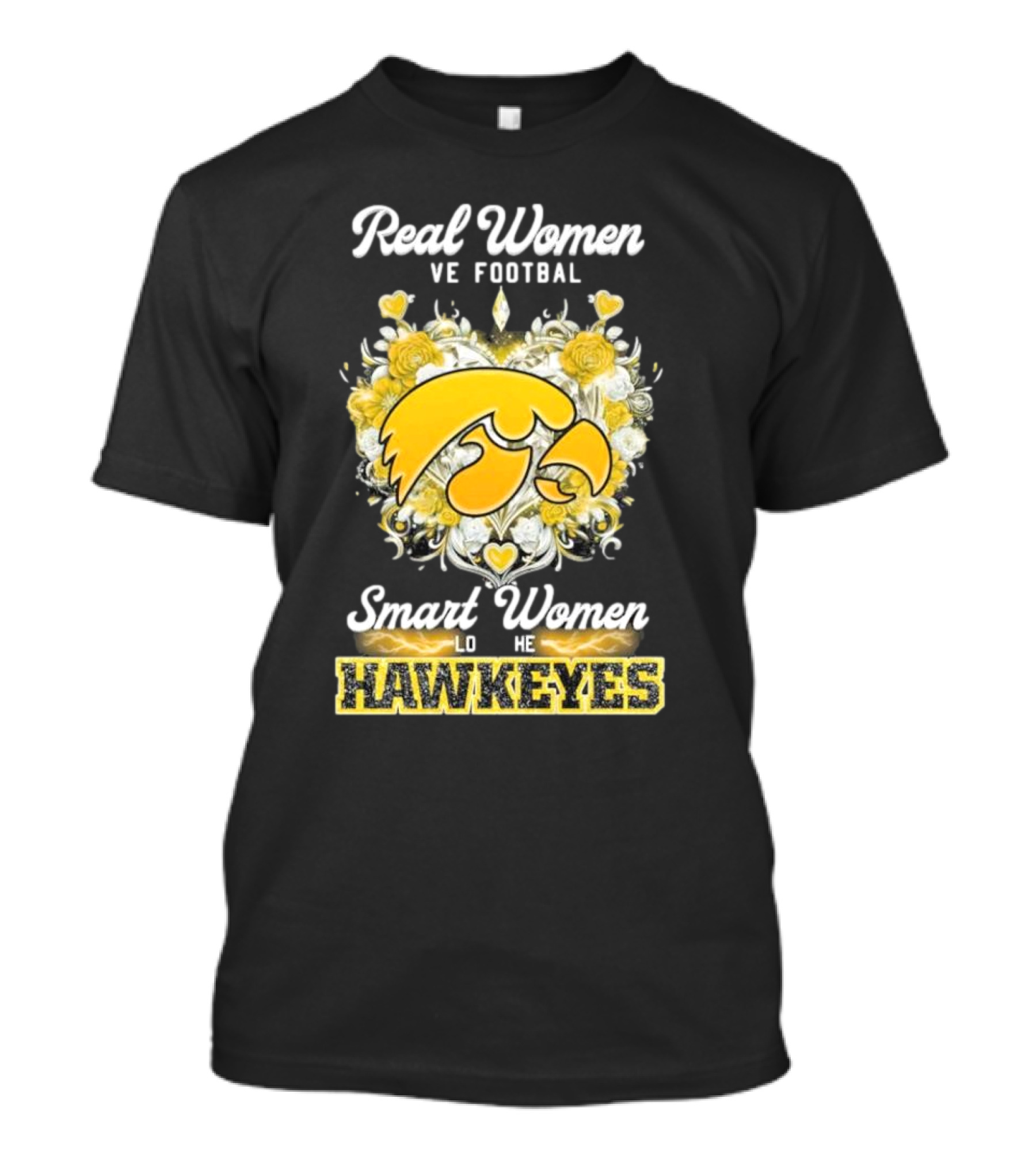Real Women Love Football Smart Women Love The Hawkeyes Yellow Rose Heart T-Shirt