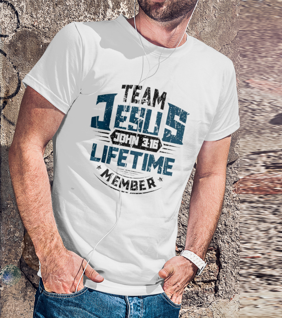 Team Jesus John 3:16 Lifetime Member T-Shirt