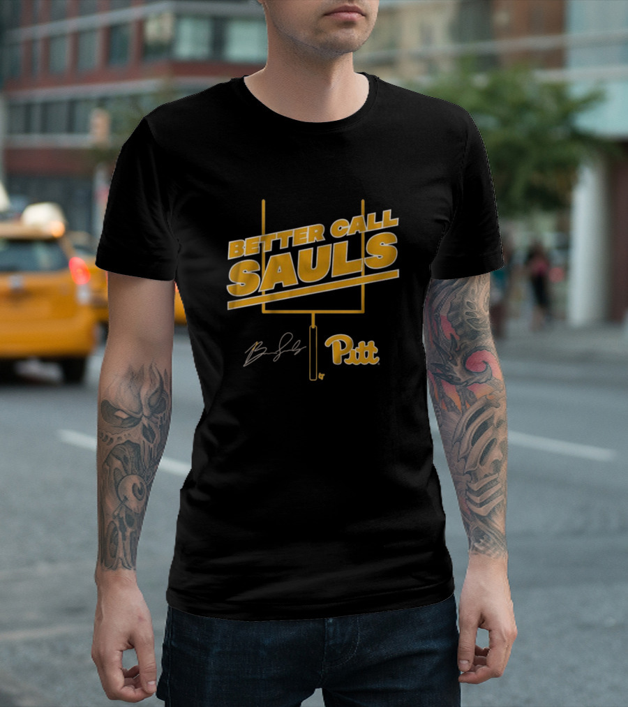Pitt Panthers Better Call Sauls Ben Sauls Signature T-Shirt