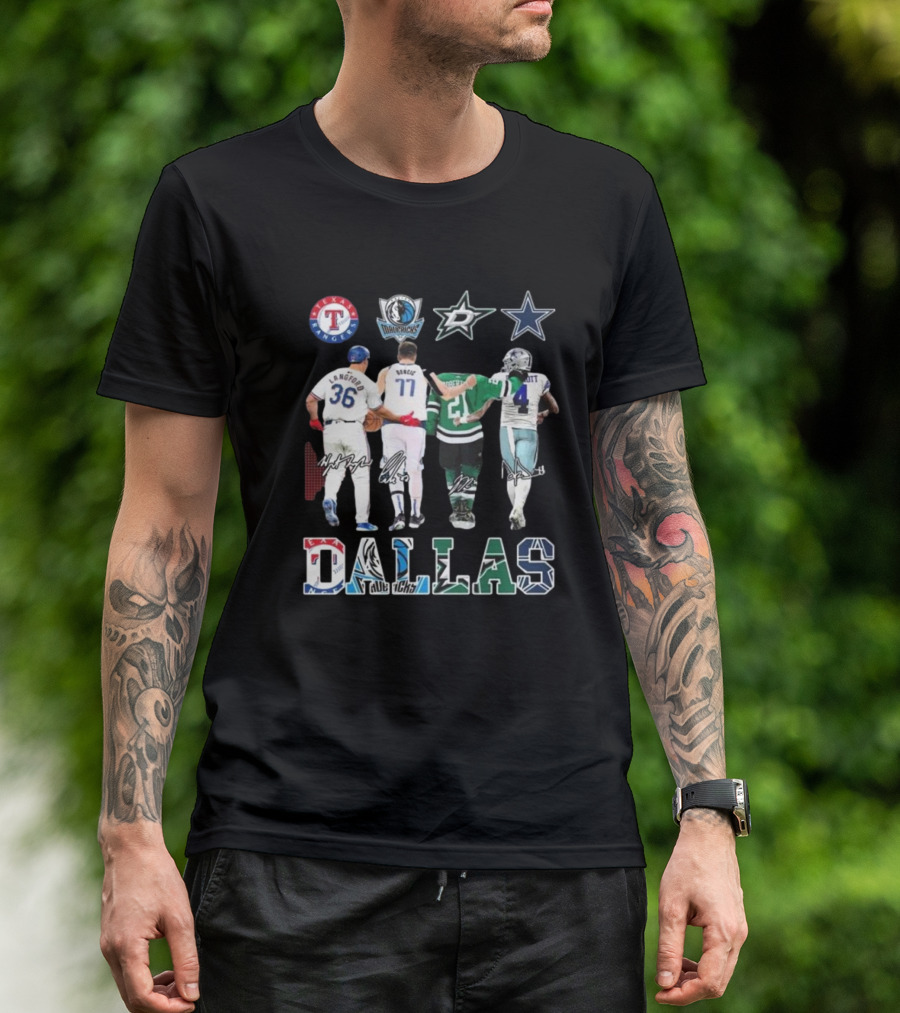 Texas Rangers Dallas Mavericks Dallas Stars Dallas Cowboys Signatures Proud State 2024 Dallas T-Shirt