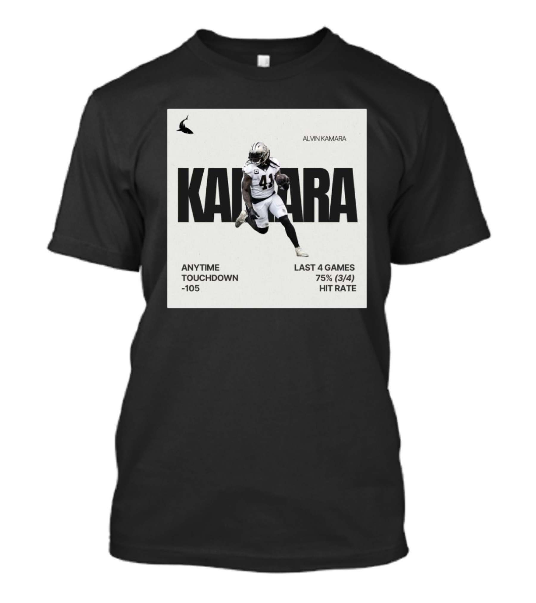 Alvin Kamara New Orleans Saints Anytime Touchdown -105 Last 4 Games 75% Hit Rate T-Shirt