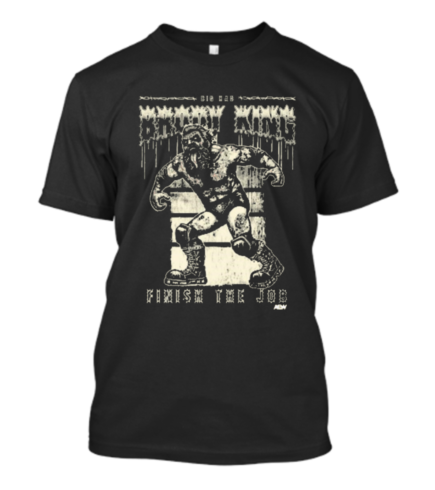 Brody King Die Mad Finish The Job AEW T-Shirt