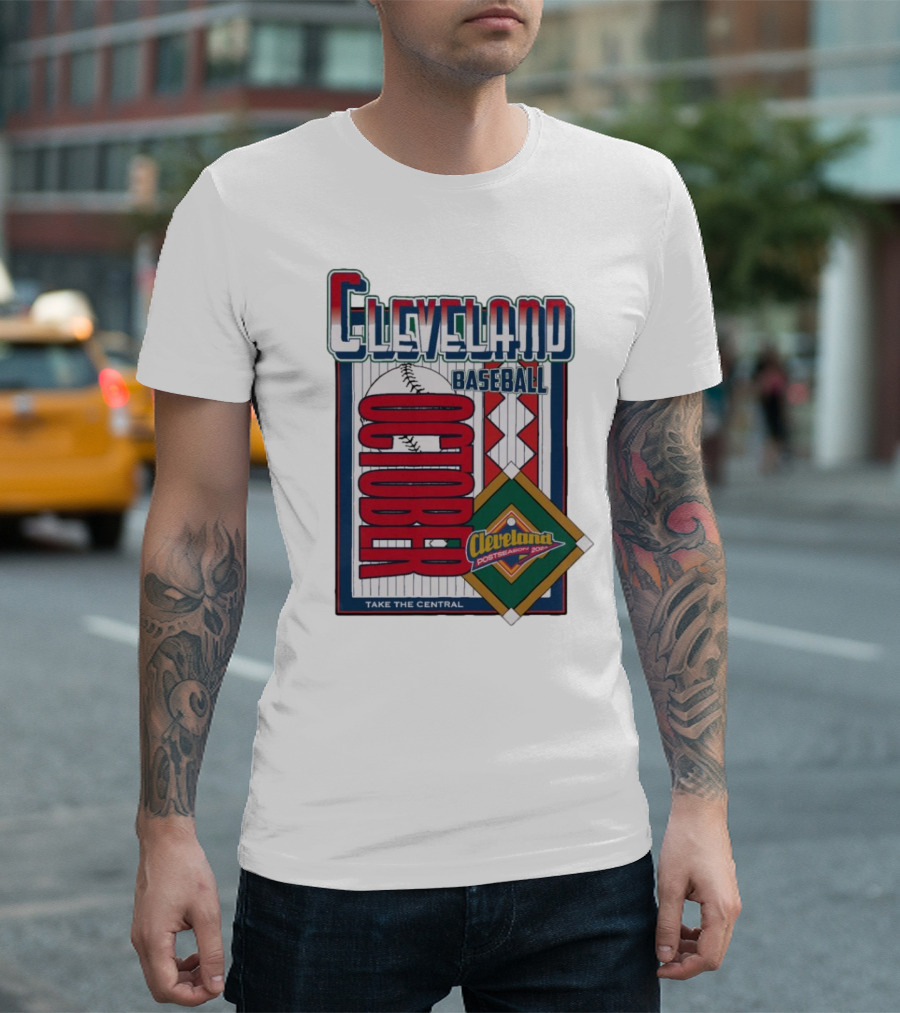 Cleveland Baseball October Postseason 2024 Take The Central T-Shirt