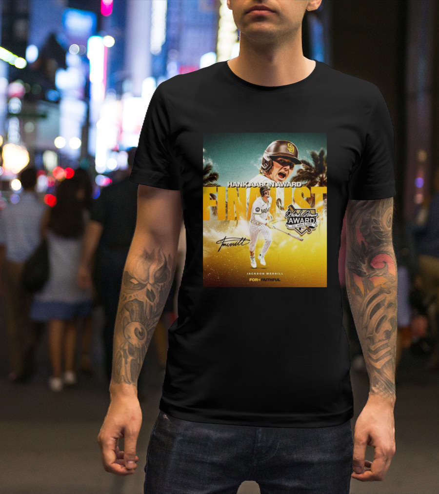 Jackson Merrill San Diego Padres Hank Aaron Award Finalist Signature For Faithful T-Shirt