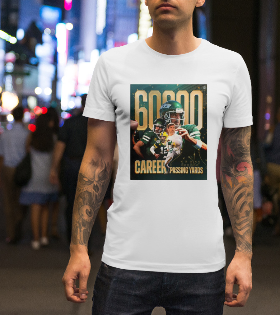 60,000 Career Passing Yards Aaron Rodgers New York Jets NFL Quarterback Achievement T-Shirt