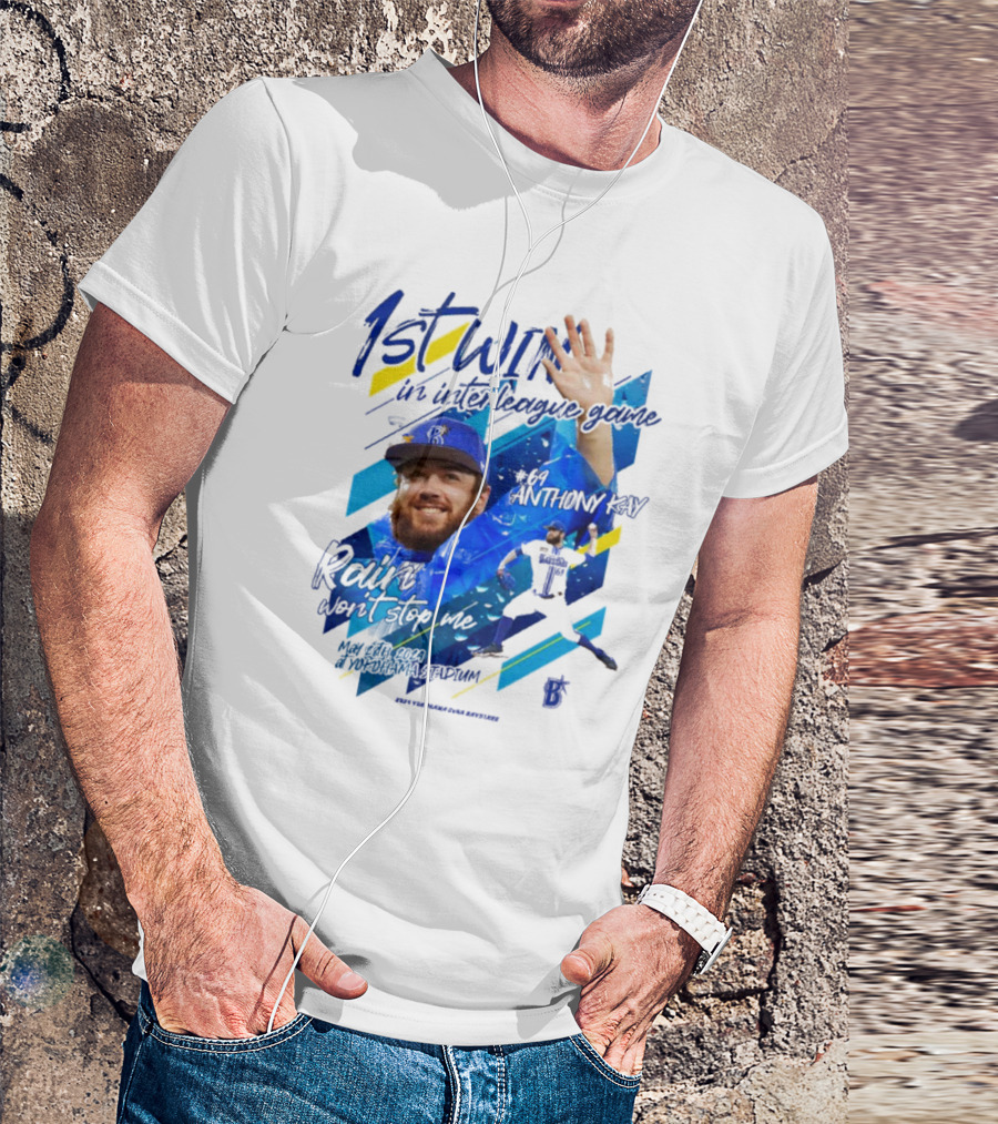 Anthony Kay 1st Win Interleague Game Rain Won’t Stop Me Victory T-Shirt