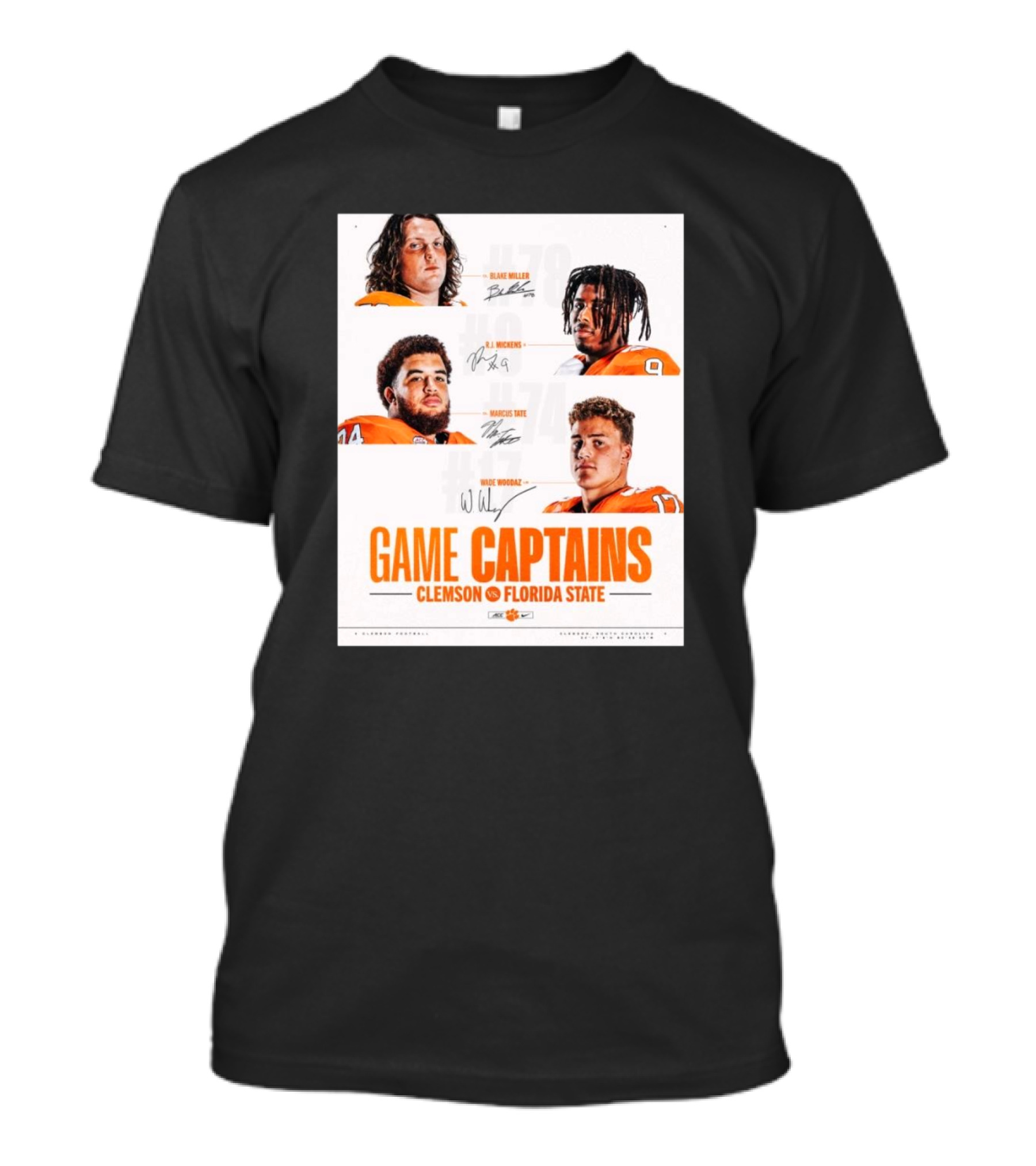 Clemson Tigers Vs Florida State Game Captains Signatures Blake Miller RJ Mickens Marcus Tate Wade Woodaz T-Shirt