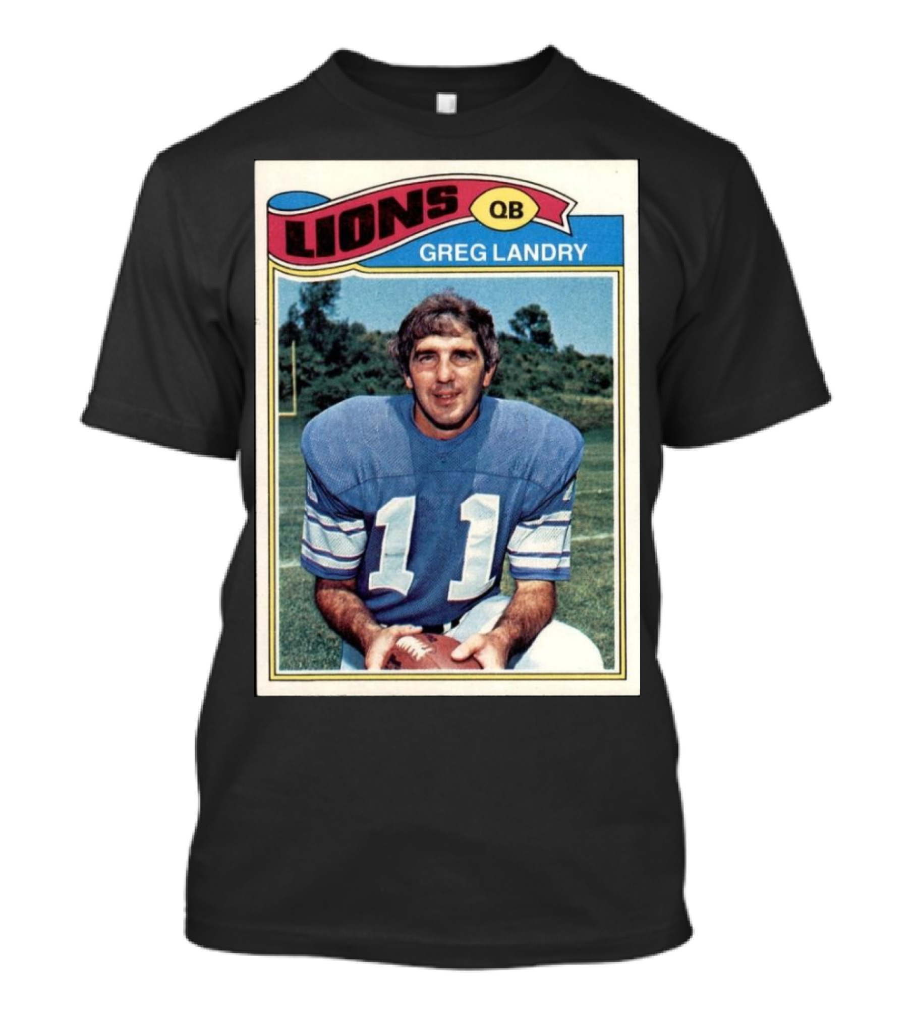 Lions QB Greg Landry 11 Football Card T-Shirt