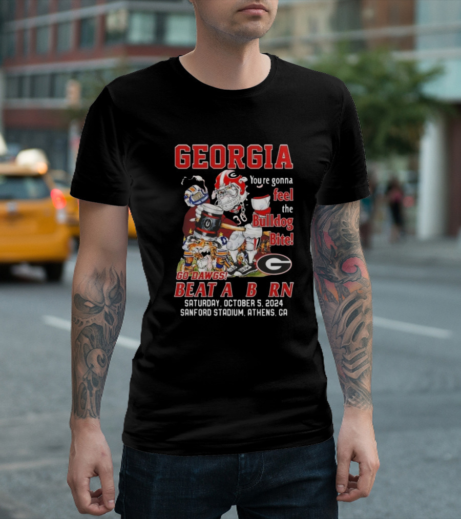 Georgia Bulldogs You're Gonna Feel The Bulldog Bite Go Dawgs Beat Auburn Saturday October 5 2024 Sanford Stadium Athens GA T-Shirt