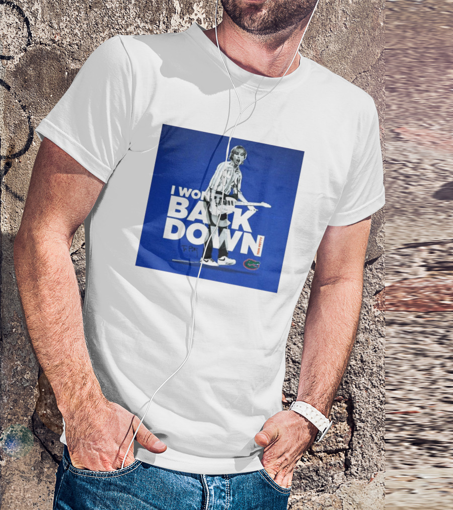 I Won’t Back Down Tom Petty Florida Gators T-Petty Signature T-Shirt